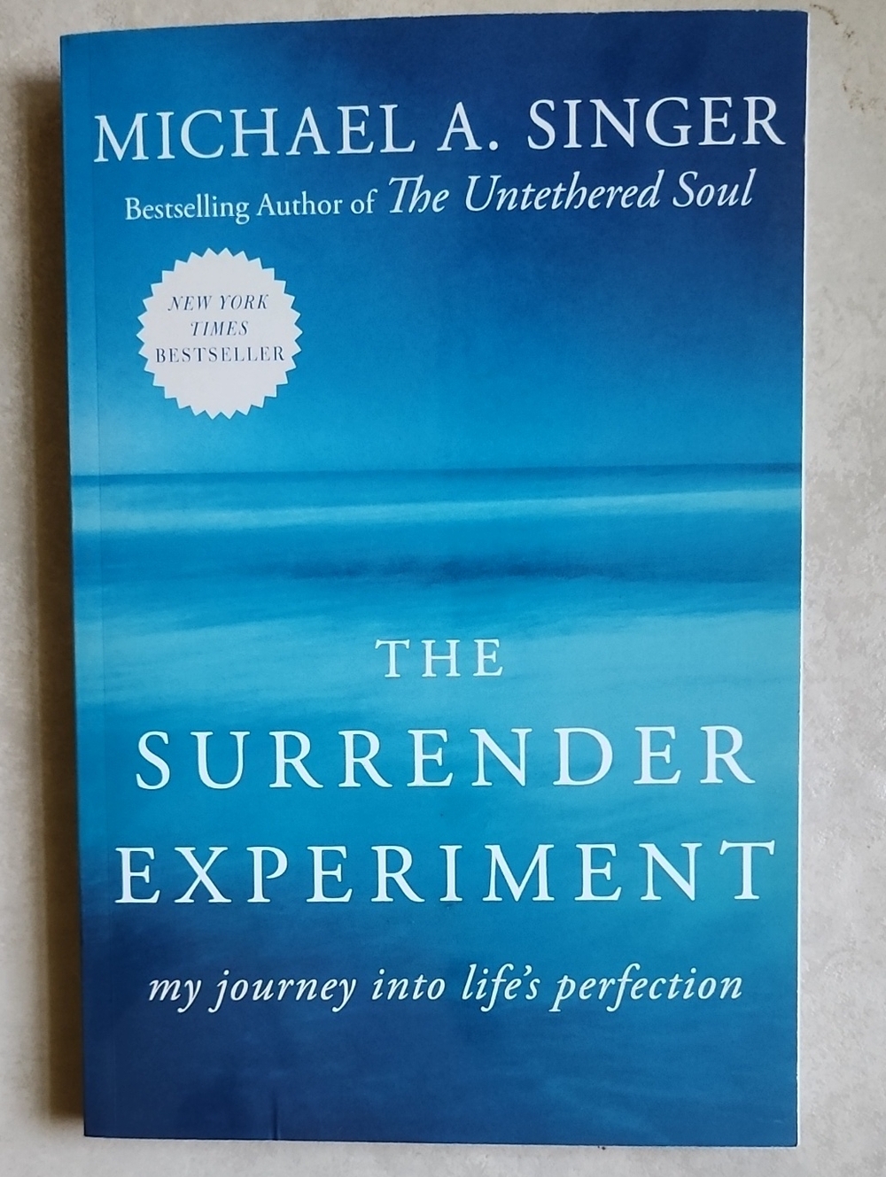 The Surrender Experiment by Michael A. Singer - Paperback